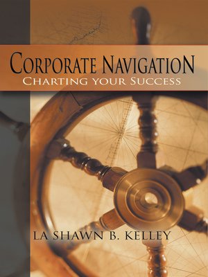 cover image of Corporate Navigation - Charting your Success